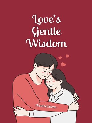 cover image of Love's Gentle Wisdom